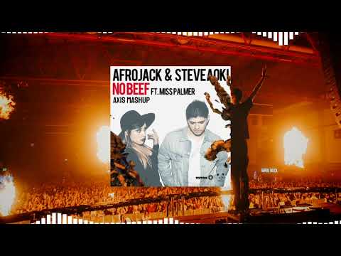 Afrojack & Steve Aoki vs. Deorro vs. DV&LM - No Beef vs. Perdóname vs. Mammoth (Axis Mashup)