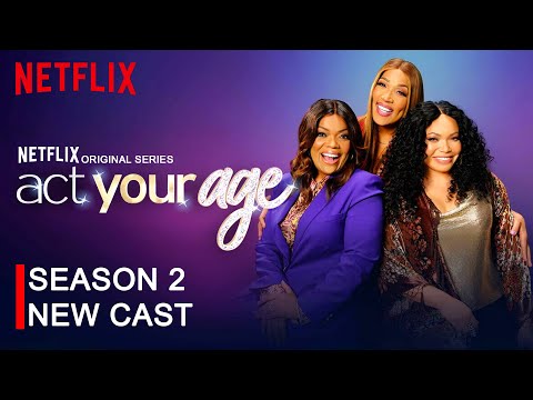 Act Your Age Season 2 New Casting Members Update and Season Preview