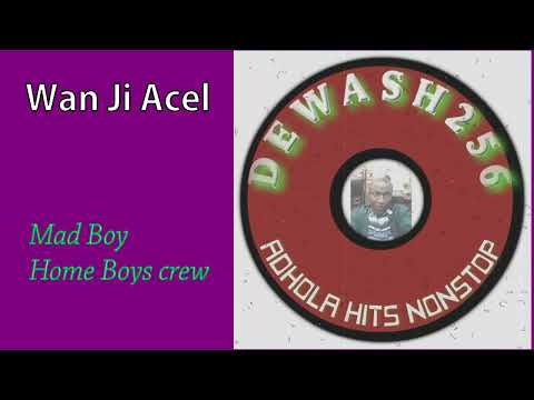 Wan Ji Acel - Mad Boy ft Poxie