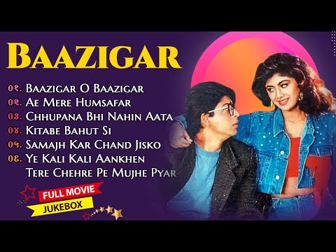 Baazigar Full Songs Jukebox | Shahrukh khan, Kajol, Shilpa Shetty 