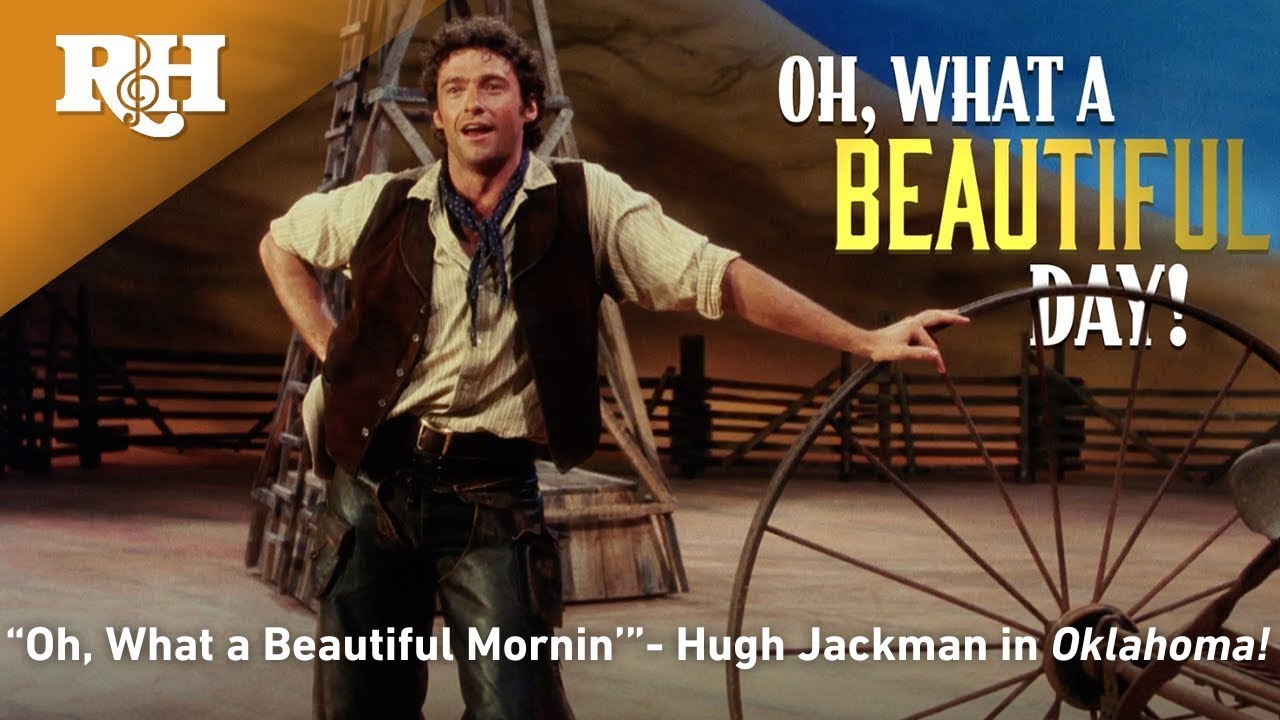 Hugh Jackman Sings "Oh, What a Beautiful Mornin'" (Official Lyric Video)