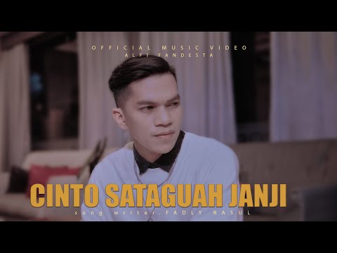 Alfi fandesta - Cinto Sataguah Janji  (Official Music Video)