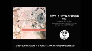 Death Is Not Glamorous - Will (Official Audio)