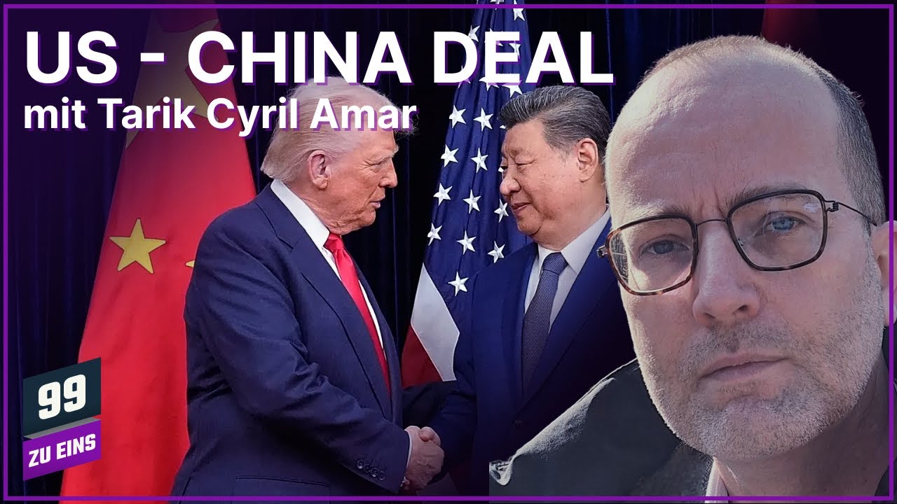 US-China Deal? mit Tarik Cyril Amar - 99 ZU EINS - Ep. 579