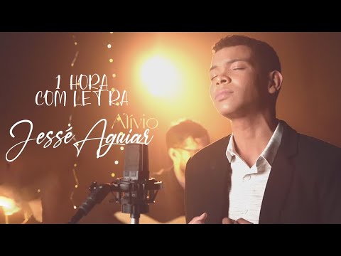 [1 HORA Letra] ALÍVIO - Jessé Aguiar|| És o meu alívio, tudo o que eu preciso bem aqui comigo pra...