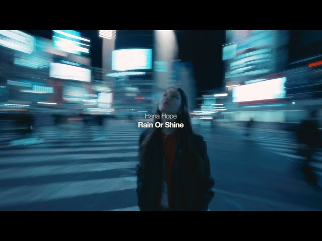 Hana Hope新曲「Rain Or Shine」東京の夜と昼を幻想的に切り取ったミュージックビデオを公開!楽曲提供を行ったceroフロントマン髙城晶平からのコメントも到着 2 YouTubeサムネイル