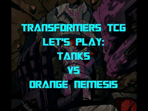 Let's Play - Transformers Trading Card Game TCG: Tanks vs Orange Nemesis