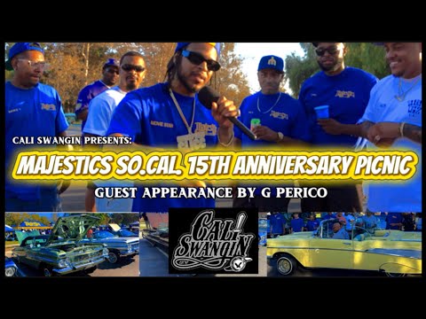 CALI SWANGIN: Majestics So. Cal. 15th Anniversary Picnic featuring. G Perico & Doggystyleee 
