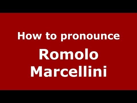 How to pronounce Romolo Marcellini (Italian/Italy) - PronounceNames.com