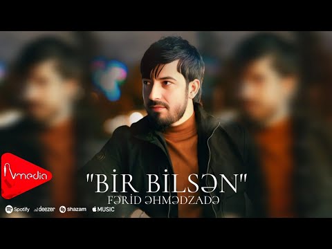 Ferid Ehmedzade - Bir bilsen |2025| Klip 4K