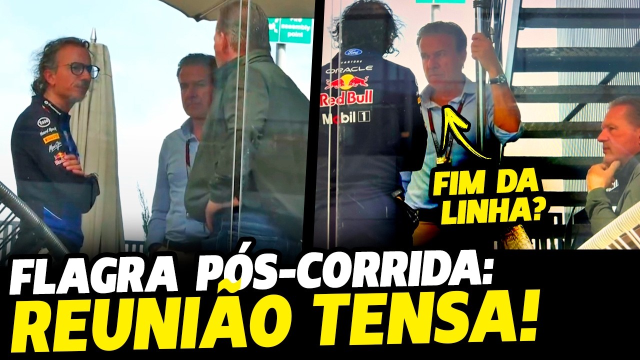 🚨É O FIM? REUNIÃO TENSA É FLAGRADA ENTRE EMPRESÁRIO DE VERSTAPPEN COM CHEFE DA RED BULL | FÓRMULA 1