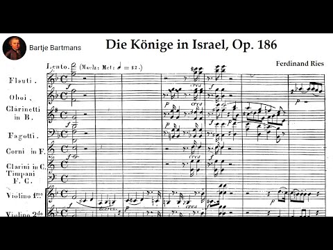 Ferdinand Ries - (1) Die Könige in Israel, Op. 186, Part I (1837)