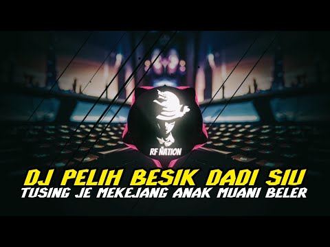 DJ Pelih Besik Dadi Siu - Dek Soma Terbaru 2023