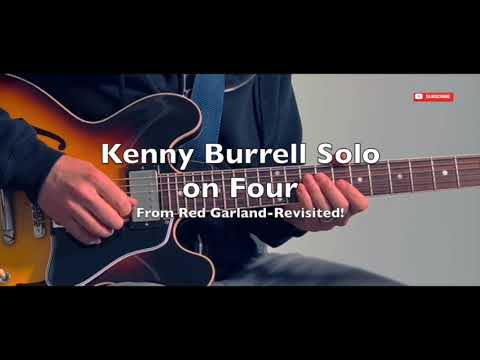 Kenny Burrell "Four" Solo Jazz Guitar Transcription with TAB