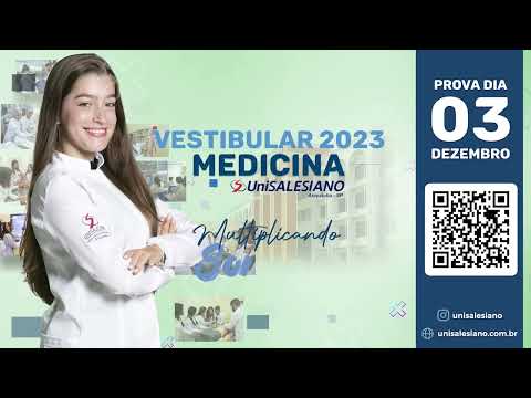VESTIBULAR DE MEDICINA UNISALESIANO ARAÇATUBA - PROVA 3 DE DEZEMBRO! MULTIPLIQUE SEUS SONHOS!