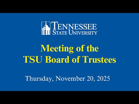 11-20-25 TSU Board of Trustees Meeting