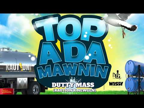 KAUTION BAND INT. X NEWGEN BAND - DUTTY MASS | TOP OF DA MORNING ALBUM
