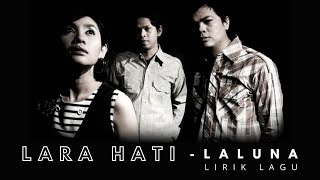 Download lagu LARA HATI - LALUNA || LIRIK LAGU mp3