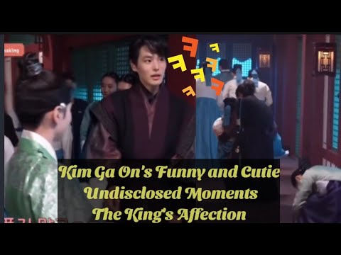 The King's Affection l Kim Ga On's Funny and Cutie Undisclosed Moments l