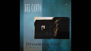 Bel Canto - Dreaming Girl (Martial Mix)