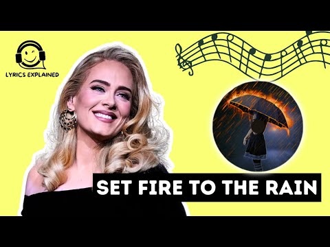 Adele - Set Fire to the Rain