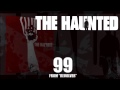 THE HAUNTED - 99 (Album Track)
