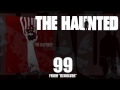 THE HAUNTED - 99 (Album Track) 