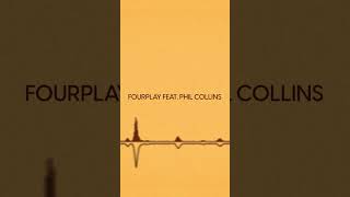Fourplay | Phil Collins - Why Can’t It Wait Till Morning