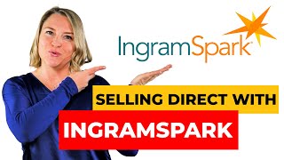 Selling Books Direct with Ingram Spark Share and Sell Program