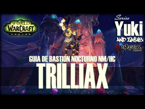Trilliax - Guía de Bastión Nocturno (NM/HC)