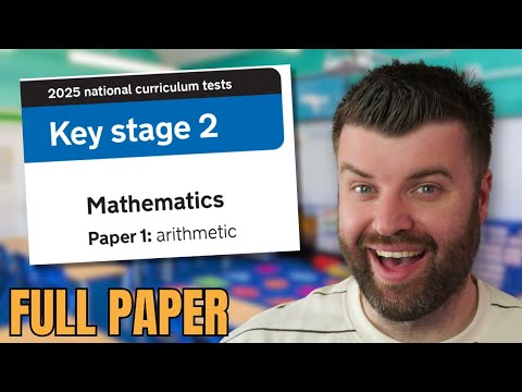 2025 Year 6 SATs Maths Paper 1 ARITHMETIC Walkthrough (FULL TEST!)