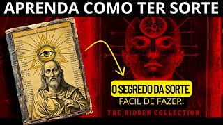Qual é o SEGREDO para Atrair a SORTE e Mudar Sua Vida?
