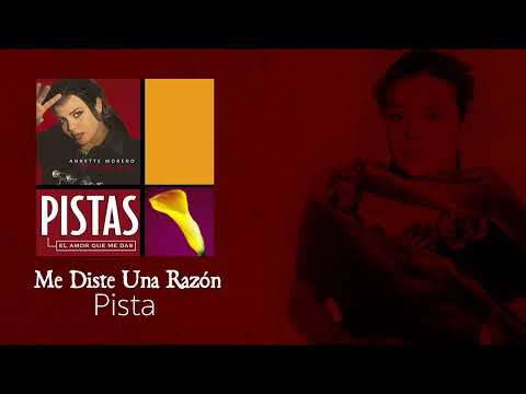 Me Diste Una Razón [Pista] - Annette Moreno (Audio Oficial)