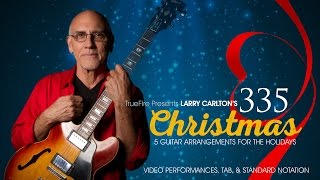 335 Christmas - Introduction - Larry Carlton