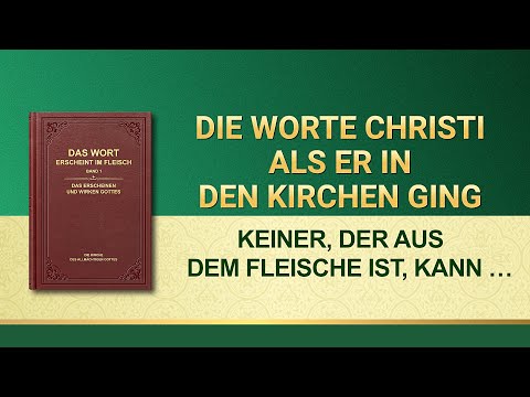 Das Wort Gottes | Keiner, der aus dem Fleische ist, kann dem Tag des Zornes entkommen
