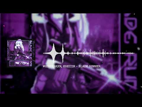 WHIXTEBRXN x KREIIIN - BLADE RUNNER (official music video)