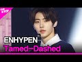 ENHYPEN, Tamed-Dashed (엔하이픈, Tamed-Dashed) [THE SHOW 211019]