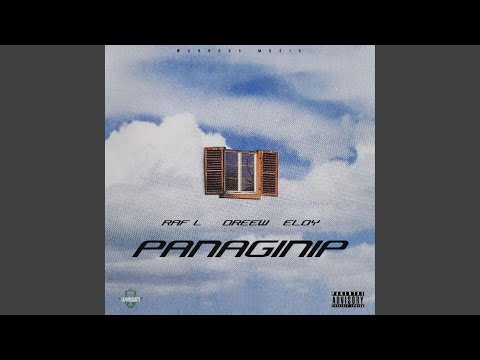 Panaginip (feat. Raf-L, Dreew & Eloy)