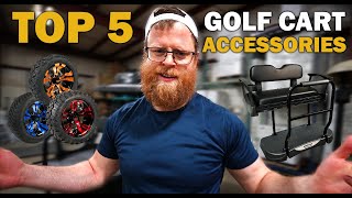 Top 5 Golf Cart Accessories! (CLUB CAR, EZ-GO, YAMAHA)