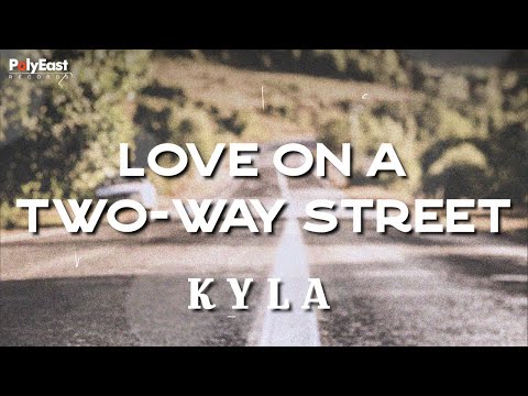 Kyla - Love On A Two Way Street - (Official Lyric Video)