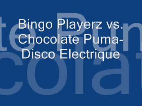 Bingo Playerz vs. Chocolate Puma - Disco Electrique.wmv