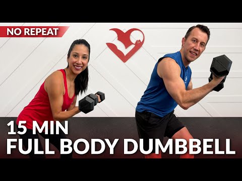 15 Min Full Body Dumbbell Workout - No Repeat Home Weight Training for Weight Loss Strength Training