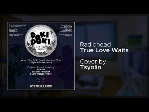 Exit Music Redux OST: Tsyolin - True Love Waits (Radiohead Cover)