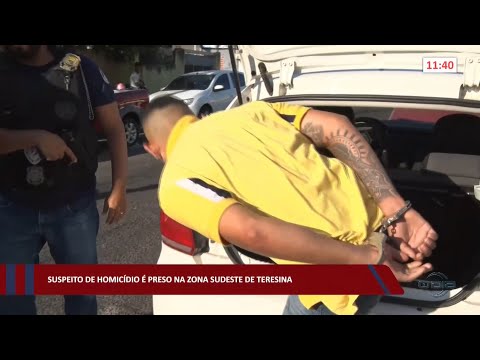 Suspeito de homicídio é preso na zona sudeste de Teresina 05 09 2022