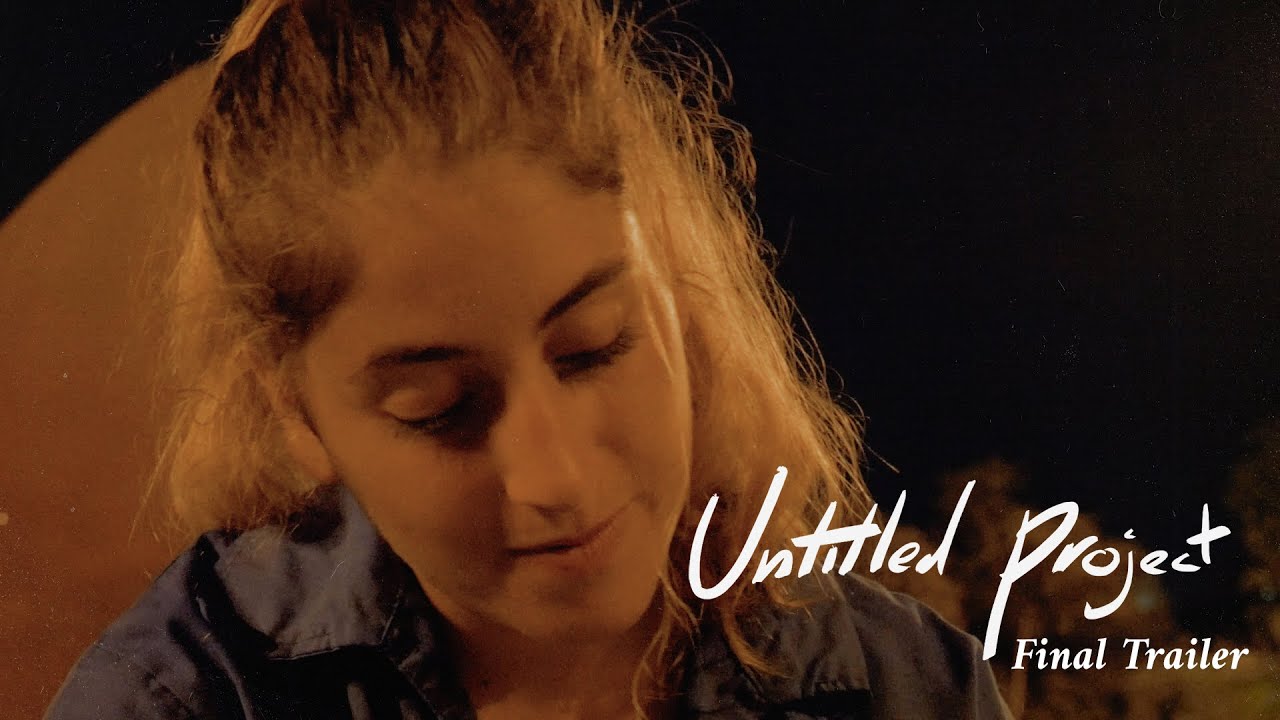 Untitled Project | Final Trailer