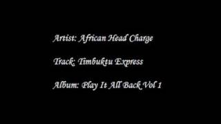 African Head Charge - Timbuktu Express