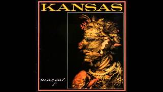 Kansas - Mysteries And Mayhem/The Pinnacle