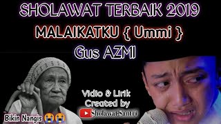 Download lagu GUS AZMI Sholawat Terbaik 2020 - Malaikatku (ummi) Bikin Nangis mp3