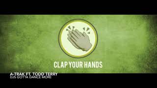 A-Trak ft. Todd Terry - DJs Gotta Dance More