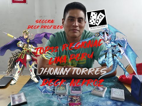 REGIONAL RIRA LIMA PERU TOP32 DECK PROFILE: JHONNY Torres - DECK: NEKROZ